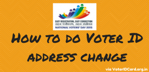 Change of Address in Voter ID Card Online