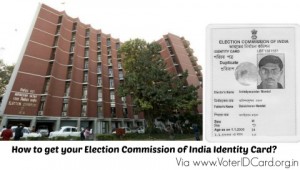 How to get your election commission of India voter identity card in simple steps