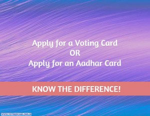 apply for voting card or aadhar card but know the difference too