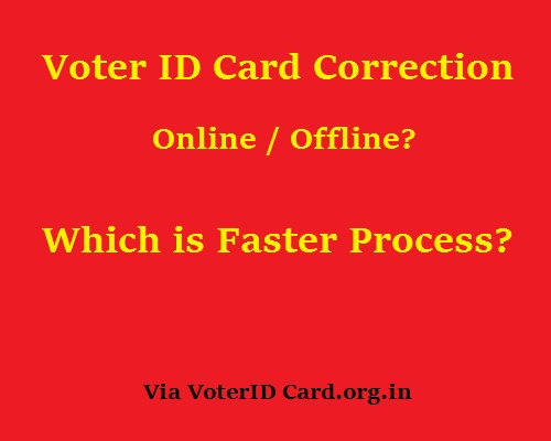 voter-id-card-correction-what-is-the-fastest-way-to-get-voter-id