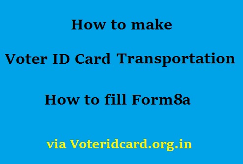 How to make Voter ID Card Transportation