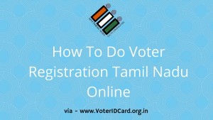 Voter Registration Tamil Nadu