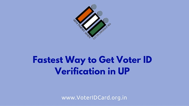 fastest way to get voter ID verification in UP through these simple steps